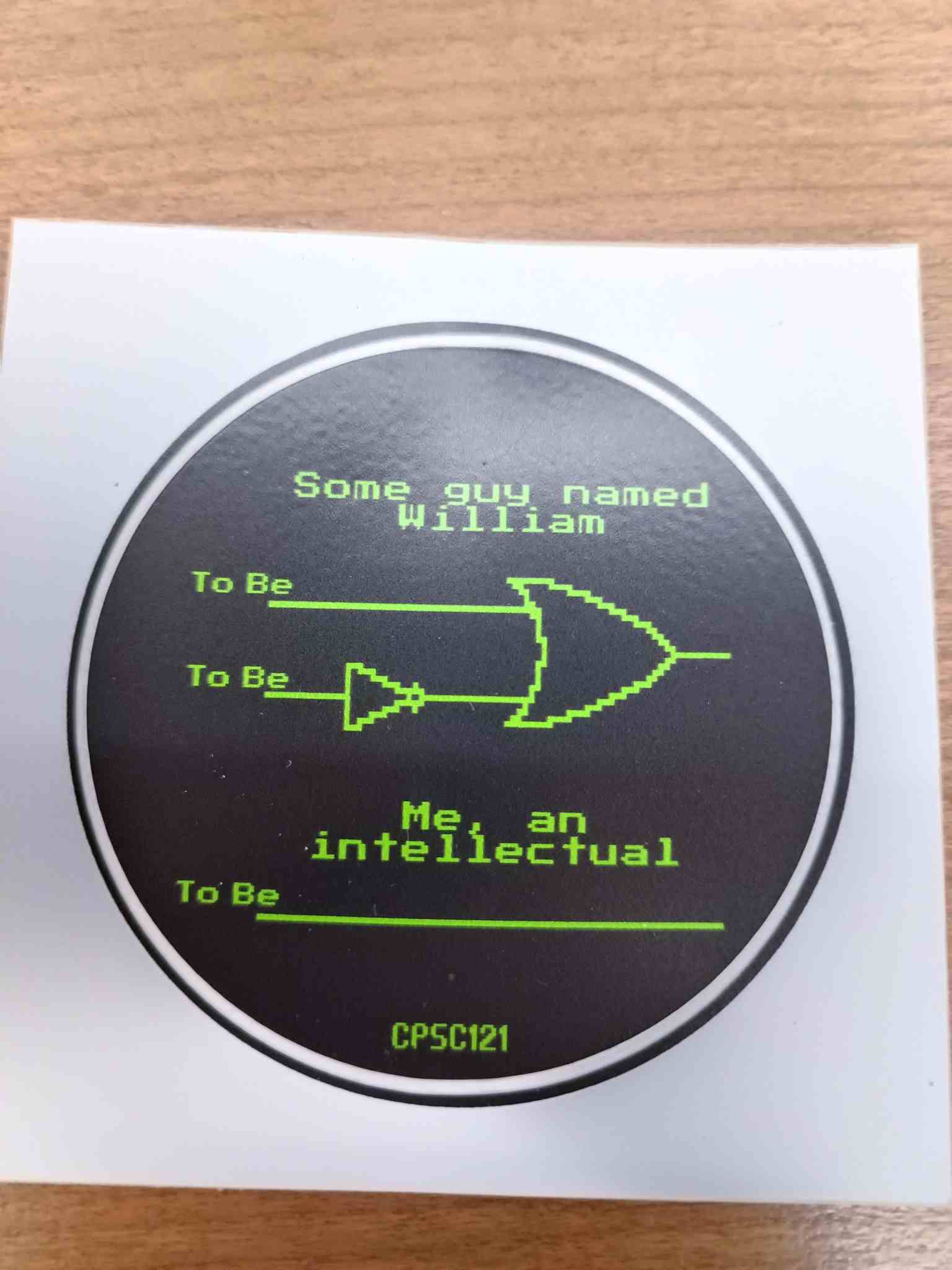 Got this sticker in my computer science class today