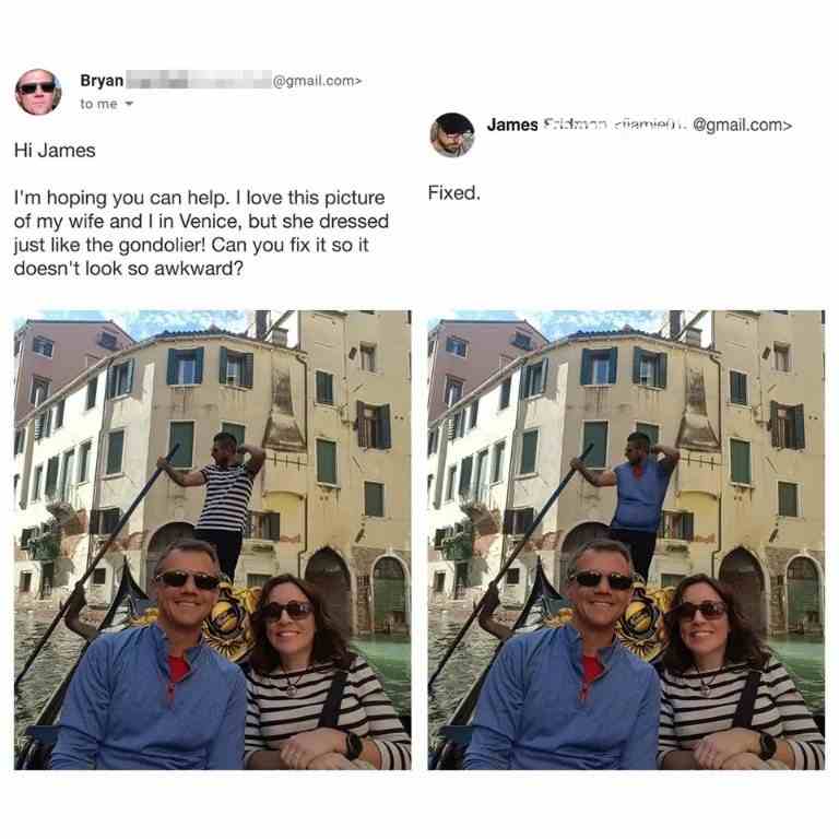   Photoshop fixing that wife in Venice photo , nice job