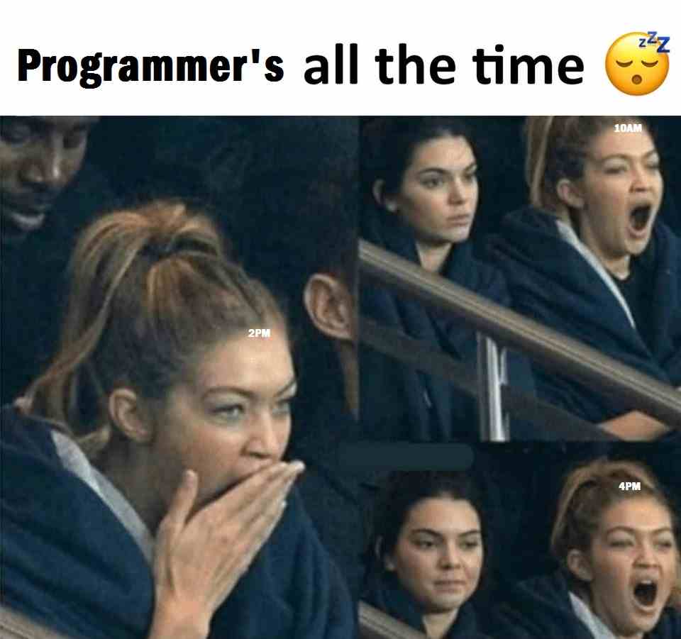 Programmer's all the time