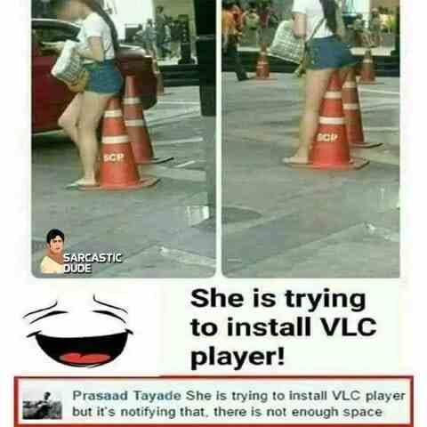 She is trying to install VLC player!