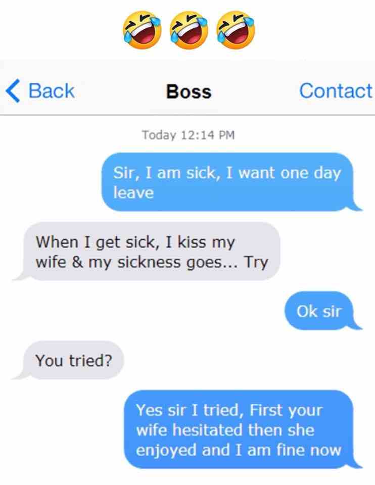 Sir,I am sick, I want one day leave