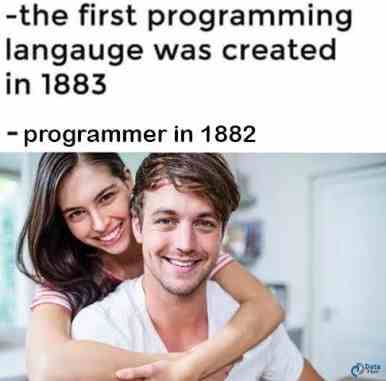 So programmer's life begin from 1883