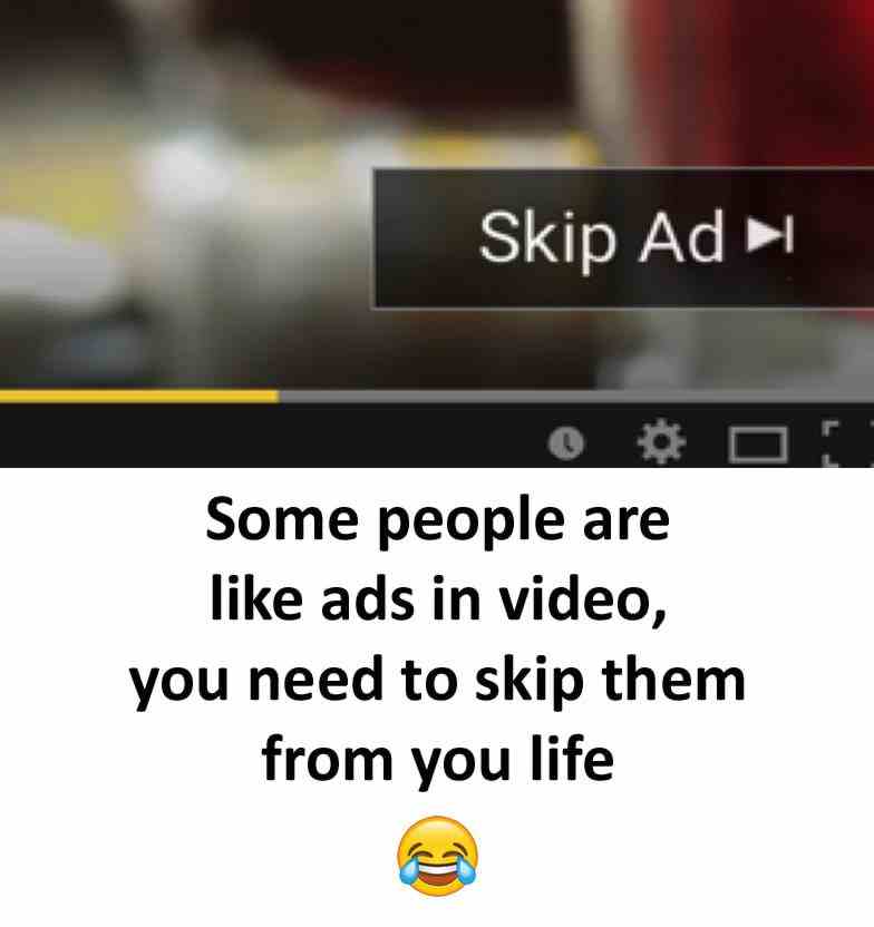 Some people are like ads in video