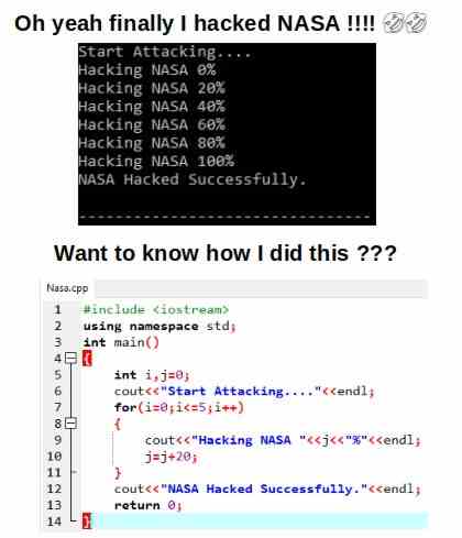 Try this you can also hack NASA. It is so easy.