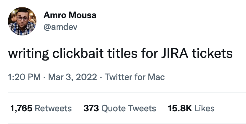 Writing clickbait titles for JIRA tickets